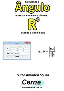 Livro Calculando o Ângulo entre uma reta e um plano no R3 Usando o Visual Basic