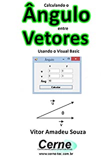 Livro Calculando o Ângulo entre Vetores Usando o Visual Basic