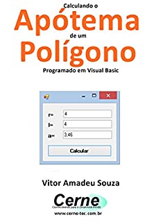 Livro Calculando o Apótema de um Polígono Programado em Visual Basic