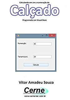 Livro Calculando em cm a numeração do  Calçado Programado em Visual Basic