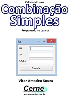 Calculando uma Combinação Simples Programado no Lazarus