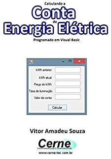 Livro Calculando a  Conta de Energia Programado em Visual Basic