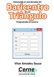 Livro Calculando as coordenadas do Baricentro de um Triângulo Programado no Lazarus