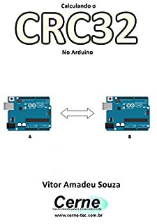 Livro Calculando o CRC32 No Arduino