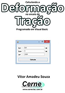 Livro Calculando a  Deformação no ensaio de Tração Programado em Visual Basic