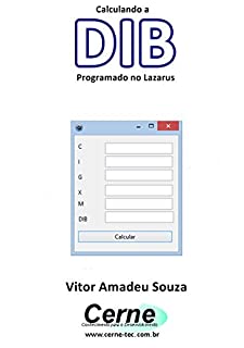 Livro Calculando a DIB Programado no Lazarus