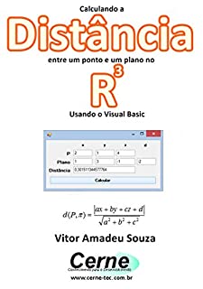 Livro Calculando a Distância entre um ponto e um plano no R3 Usando o Visual Basic