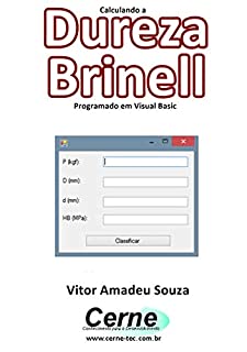 Livro Calculando a Dureza Brinell Programado em Visual Basic