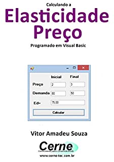 Livro Calculando a Elasticidade Preço Programado em Visual Basic