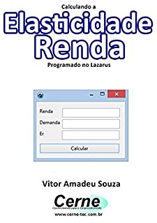 Livro Calculando a Elasticidade Renda Programado no Lazarus