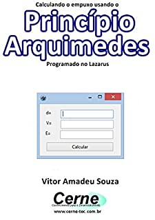 Livro Calculando o empuxo usando o Princípio de Arquimedes Programado no Lazarus