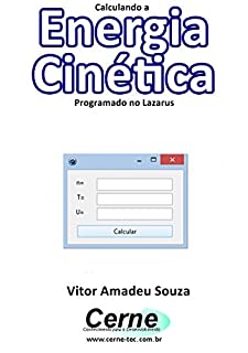 Livro Calculando a  Energia Cinética Programado no Lazarus