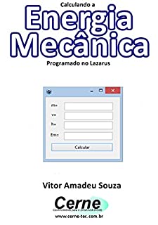 Livro Calculando a  Energia Mecânica Programado no Lazarus