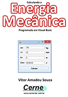 Calculando a Energia Mecânica Programado em Visual Basic