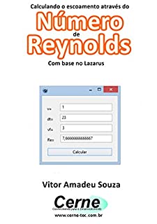 Livro Calculando o escoamento através do Número  de Reynolds Com base no Lazarus