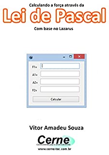 Livro Calculando a força através da  Lei de Pascal Com base no Lazarus