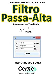 Calculando a frequência de corte de um Filtro Passa-Alta Programado em Visual Basic
