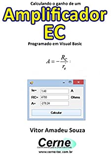Livro Calculando o ganho de um  Amplificador EC Programado em Visual Basic