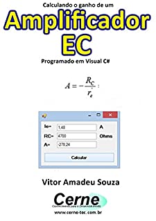 Calculando o ganho de um  Amplificador EC Programado em Visual C#