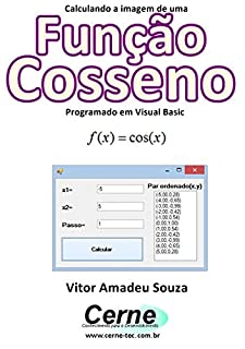 Livro Calculando a imagem de uma Função Cosseno Programado em Visual Basic