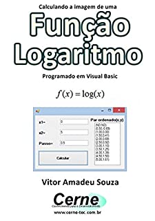 Livro Calculando a imagem de uma Função Logaritmo Programado em Visual Basic
