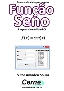 Livro Calculando a imagem de uma Função Seno Programado em Visual C#