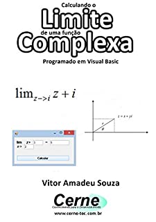 Livro Calculando o Limite de uma função Complexa Programado em Visual Basic