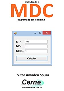 Livro Calculando o  MDC Programado em Visual C#