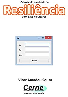 Livro Calculando o módulo de Resiliência Com base no Lazarus