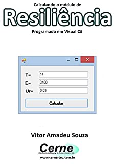 Livro Calculando o módulo de Resiliência Programado em Visual C#