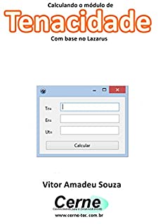 Livro Calculando o módulo de Tenacidade Com base no Lazarus