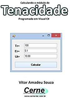 Livro Calculando o módulo de Tenacidade Programado em Visual C#