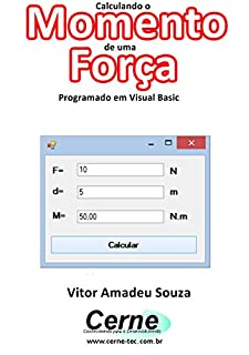 Livro Calculando o Momento de uma Força Programado em Visual Basic