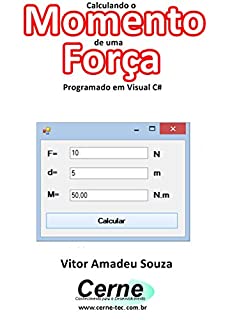 Livro Calculando o Momento de uma Força Programado em Visual C#