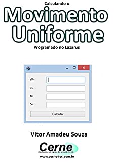 Livro Calculando o Movimento Uniforme Programado no Lazarus