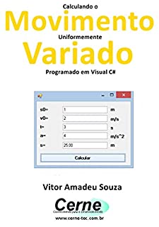 Livro Calculando o Movimento Uniformemente Variado Programado em Visual C#