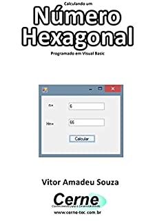 Livro Calculando um Número Hexagonal Programado em Visual Basic
