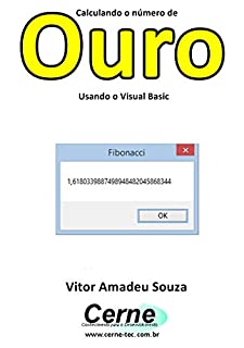 Livro Calculando o número de Ouro Usando o Visual Basic