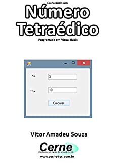 Livro Calculando um Número Tetraédico Programado em Visual Basic