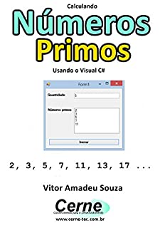 Livro Calculando Números Primos Usando o Visual C#