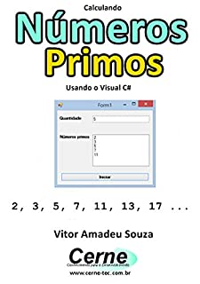 Livro Calculando Números Primos Usando o Visual C#