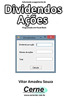 Livro Calculando o pagamento de Dividendos de Ações Programado em Visual Basic