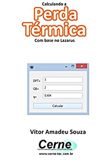 Livro Calculando a Perda Térmica Com base no Lazarus