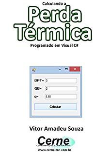 Livro Calculando a Perda Térmica Programado em Visual C#