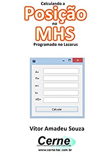 Livro Calculando a Posição no  MHS  Programado no Lazarus