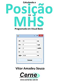 Calculando a Posição no  MHS Programado em Visual Basic
