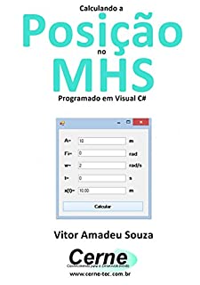 Livro Calculando a Posição no  MHS Programado em Visual C#