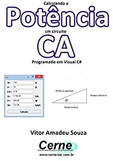 Livro Calculando a  Potência cm circuito  CA Programado em Visual C#