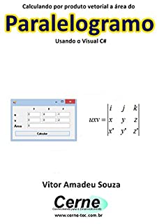 Livro Calculando por produto vetorial a área do Paralelogramo  Usando o Visual C#