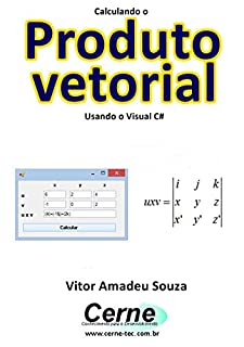 Livro Calculando o Produto vetorial  Usando o Visual C#